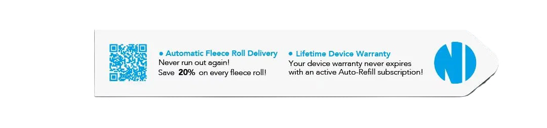 Auto Refill fleece roll delivery and lifetime warranty benefits
